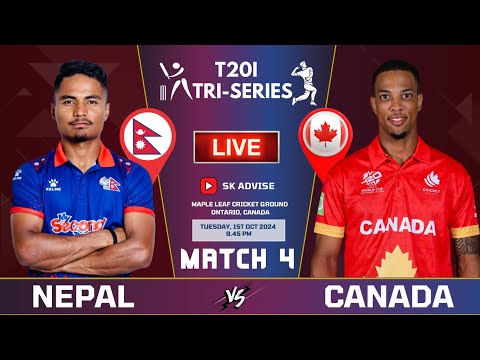 NEPAL VS CANADA 4Th T20I LIVE  T20 TRI-NATION SERIES  || NEPAL VS CANADA LIVE 2024 ODI  || T20I LIVE