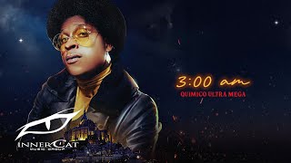 Quimico Ultra Mega - 3:00 AM (Cover Video)