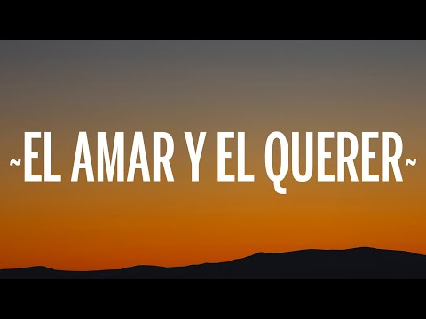 José José - El Amar y el Querer (Letra)