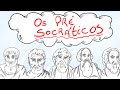 Pre-Socratic Philosophers and Their Ideas
