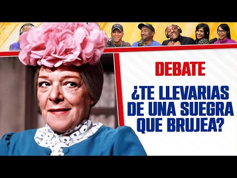 ¿Le HACES CASO a una SUEGRA QUE BRUJEA? - El Debate