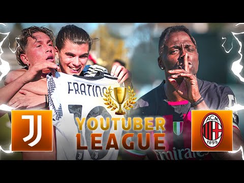 JUVENTUS - MILAN ⚽️🏆 YOUTUBER LEAGUE