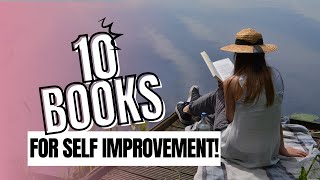 TOP 10 Best Books For Self Improvement!