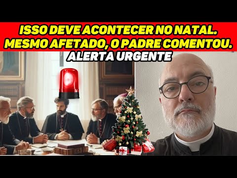 URGENTE! TODOS PRECISAM PRESTAR ATENÇÃO A ISSO NESTE NATAL PADRE ABALADO ALERTOU O MUNDO.CONFIRAM!