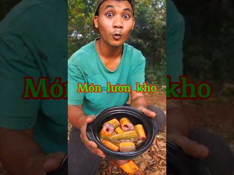 Món lươn kho trong rừng. #shorts #haihuoc