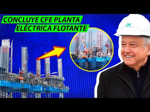 WALLSTREET EN SHOCK! CONCLUYE CFE PLANTA ELÉCTRICA FLOTANTE. HACEN TALCO A GRINGOS