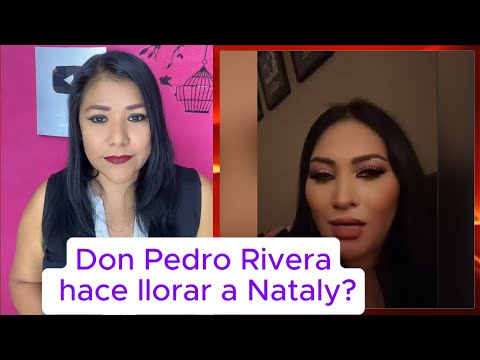 Nataly rompe en llanto, porque Don Pedro no le pudo cumplir su capricho de cantar #pedrorivera