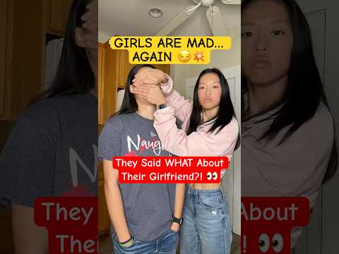 Every Girl: Stop Stealing My Girlfriend 😏