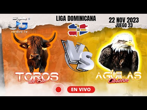 En Vivo Aguilas Cibae As Vs Toros Del Este Juego Lidom Nov Domiplay