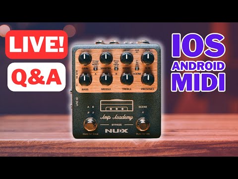 Livestream | NUX Amp Academy | MIDI iOS Android