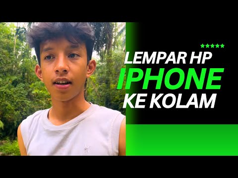 LEMPAR HP IPHONE KE KOLAM DAPAT 1 JUTA