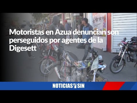 Motoristas en Azua denuncian son perseguidos por agentes de la Digesett