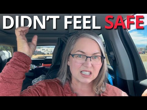I didn't feel safe at an RV park (left after 3 days) A very HONEST look at what ACTUALLY happened