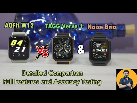 (HINDI) AQFit W12 vs Noise Colorfit Brio and TAGG Verve Plus. AQFit is the new leader in this segment?