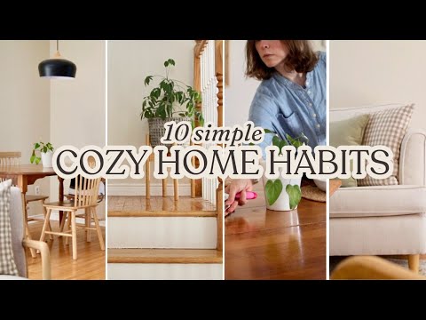 10 Ways to Turn Your Home Into a COZY Retreat | Simple, Intentional Living 🏡