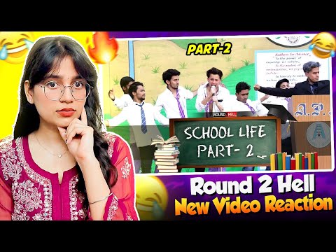 SCHOOL LIFE PART-2 Reaction | Round2hell | R2h | Samiksha Sengar