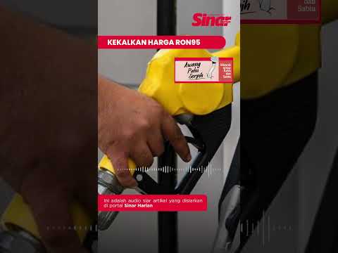 Kekalkan harga RON95