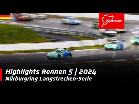 Highlights Rennen 5 | Nürburgring Langstrecken-Serie | 2024