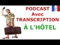 Hotel Stay and Services Assessment