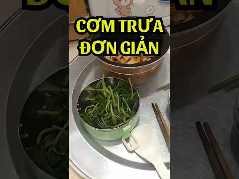 bữa cơm trưa rau lang luộc với nồi trả kho cà chua #food