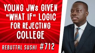 Young Jehovah's Witnesses given "what if" logic for rejecting college