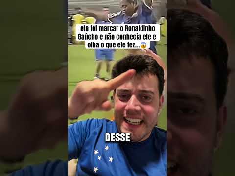 ela foi marcar o Ronaldinho Gaúcho e não conhecia ele olha o que aconteceu #futebolraiz #ronaldinho