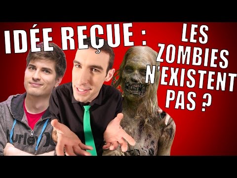 IDÉE REÇUE : Les zombies n'existent pas ? (feat. DOC SEVEN)