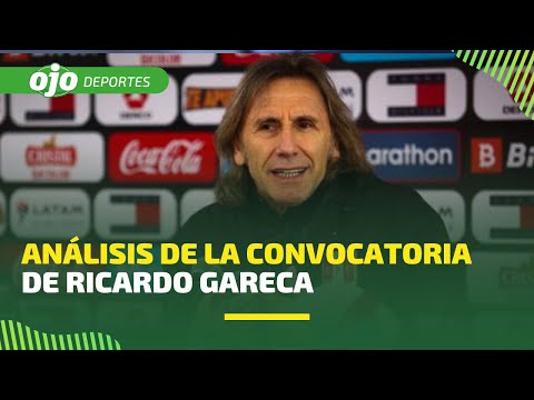 EN VIVO | CONVOCATORIA DE RICARDO GARECA | REPECHAJE