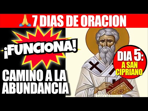 DÍA 5❤A SAN CIPRIANO  CAMINO A LA ABUNDANCIA✝ 7 Días de oración✝