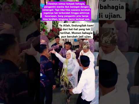 Pengantin Wanita Joget Tak Terkendali, Diduga Kesurupan di Hari Pernikahan | Ya Allah 🤲 #shorts