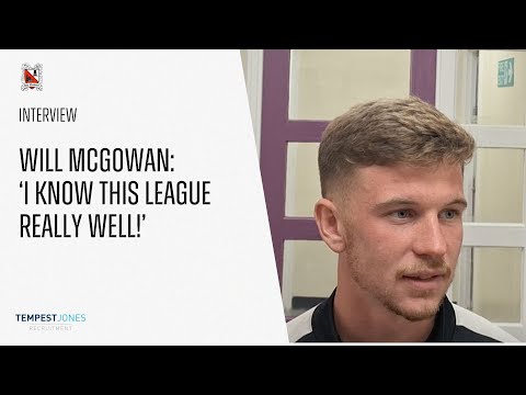 Will McGowan: 'I know this league really well!'