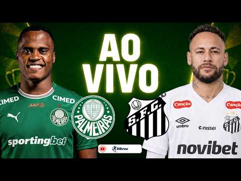 AO VIVO: PALMEIRAS X SANTOS COPA DO BRASIL DIRETO DO NUBANK PARQUE | NARRAÇÃO