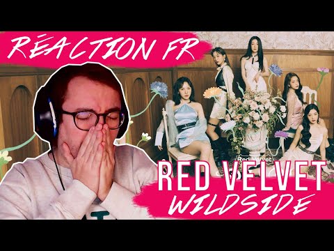 Vidéo C'EST QUOI ÇA??  " WILDSIDE " de RED VELVET / KPOP RÉACTION FR