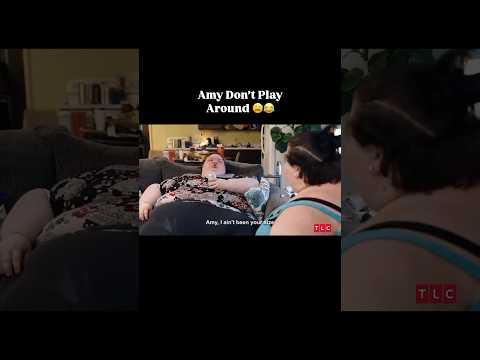 Amy Don’t Play! 😩😂 | #lol #funny #1000lbsisters #600poundlife #hilarious