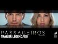 Trailer 2 do filme Passengers
