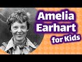 Amelia Earhart: Life and Achievements