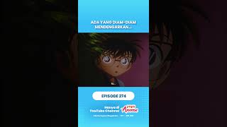 ADA YANG DIAM-DIAM MENDENGARKAN... #detectiveconan #conanedogawa
