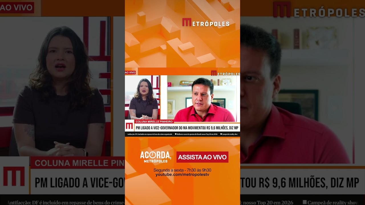 PM ligado a vice governador do MA movimentou R$ 96 milhões diz MP