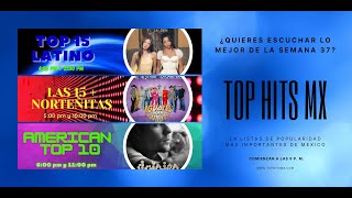 Top 40 Los Hits de la semana 37 del 2025 ( Pop Latino, Anglo y Grupero)
