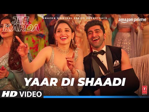 Yaar Di Shaadi (Video) Jee Karda | Prime Video |Sachin-Jigar | Tamannaah |IP Singh,Mellow D| Arunima