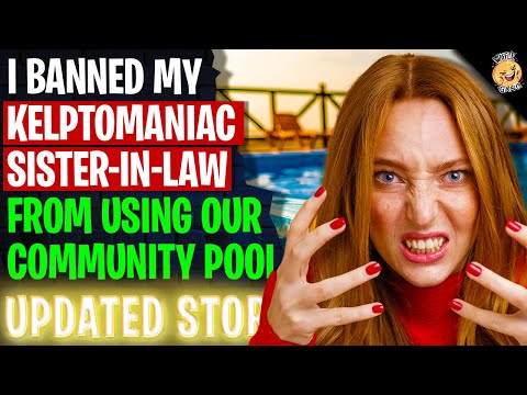 I BANNED MY Kleptomaniac Sister-In-Law From Using Our Community Pool | Reading Reddit Stories