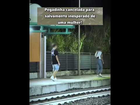 Pegadinha cancelada para salvamento inesperado !