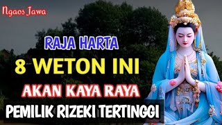 BIKIN MERINDING ‼️8 Weton ini Pembawa Kekayaan, Hokinya Tak Main-main 