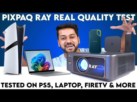 Pixpaq Ray Projector Review – Tested on Laptop, PS5, FireTV, Mobile & More | Best Under ₹25,000?