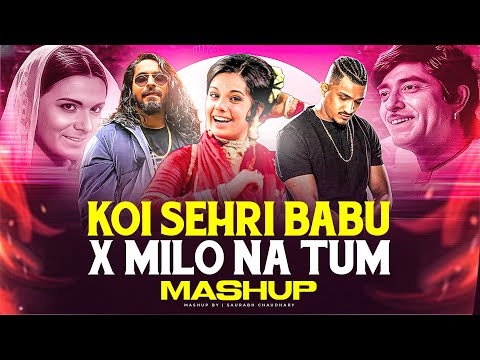 Koi Sehri Babu X Milo Na Tum - Emiway Bantai X Divine | New Remix 2025 | Saurabh Chaudhary