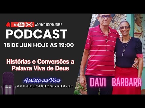 18/06/2024 Historias e Conversões dos Nossos Irmãos da Bahia