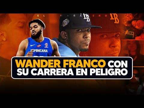 Wander Franco con su carrera en peligro - Karl Towns ya con Dominicana - Las Deportivas