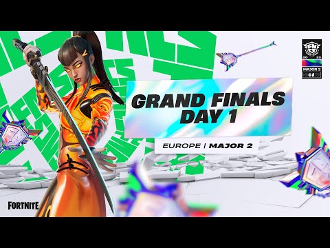 Fortnite Champion Series 2023 | Major 2 | Grand Finals | Europe | Day 1