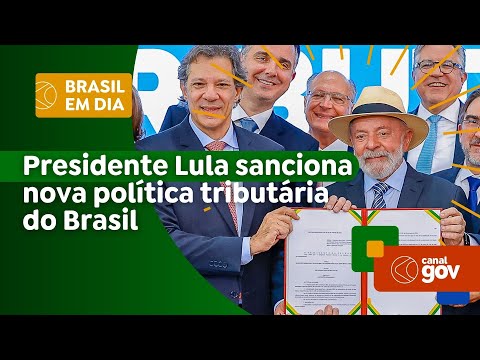 Presidente Lula sanciona nova política tributária do Brasil