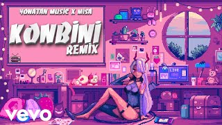 YONATAN MUSIC, Misa - Konbini Remix (Video Oficial)